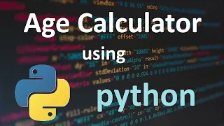 Age Calculator Python Project with Full Code Explanation