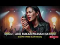 UNGU - AKU BUKAN PILIHAN HATIMU | COVER VERSI SLOW ROCK (Cover By Darung_Ka)