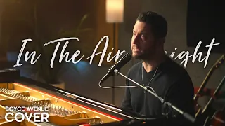 In The Air Tonight - Phil Collins (Boyce Avenue piano acoustic cover)