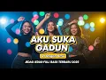 DJ AKU SUKA GADUN 🔥 JEDAG JEDUG FULL BASS VIRAL TIKTOK 2025 | REMIX TERBARU BIKIN GOYANG