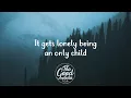Download Lagu Sasha Sloan - Only Child (Lyrics / Lyric Video)