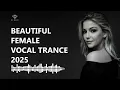 Lagu BEAUTIFUL FEMALE #VOCAL #TRANCE: Roxanne Emery, JES, Christina Novelli,  Robbie Seed, Craig Connelly