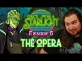 Once Upon a Starlight Ep 6 The Opera Witchlight in SPACE