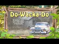 Lagu Do-Wacka-do (Sing Along)
