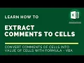 TrixCorner Extract Comments and get into cell