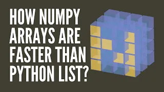 How NumPy Arrays are faster than Python List