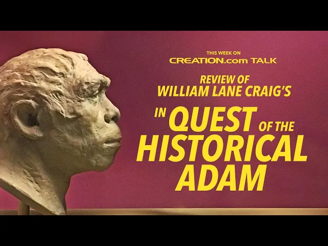 William Lane Rise Review of William Lane Craig’s ‘In Quest for the Historical Adam ...