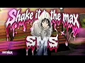 DJ SHAKE IT TO THE MAX X SMS | VIRAL TIKTOK TERBARU 2026