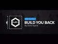 Download Lagu Dark Signal   Build You Back HD