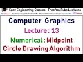 CGMM Lecture 13 Solved Numerical on Midpoint Circle Drawing Algorithm