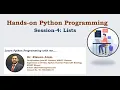 Hands-on Python Programming - Session 4 By Dr Rizwan Alam Lists in Python Programming