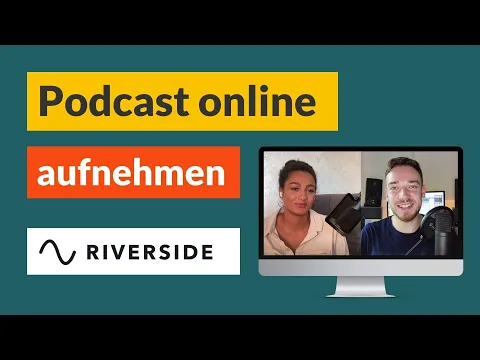 Download MP3 Podcast mit Video online aufnehmen: Tutorial Riverside