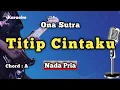 Download Lagu TITIP CINTAKU - ONA SUTRA [KARAOKE DANGDUT] NADA PRIA