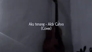 Download AKU TENANG - Aldy Cahya Official keroncong version MP3