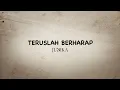 Download Lagu Judika - Teruslah Berharap (Official Lyric Video)