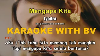 Download Lyodra - Mengapa Kita #TerlanjurMencinta ( Karaoke With Backing Vocal ) | Instrumental High Quality MP3