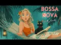 Lagu Ontspannende Bossa Nova Muziek voor Slaap \u0026 Studie ~ Zachte Tropische Jazz Vibes voor Rust en Focus