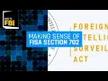 Inside the FBI Podcast Making Sense of FISA Section 702