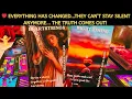 ❤️ Everything Has Changed! They Can’t Stay Silent Anymore… The TRUTH Comes Out! Love Tarot Reading