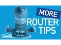 More Router Tips Beyond The Basics