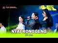 Download Lagu NYAI RONGGENG - ALL ARTIS - OM SAVANA SAKJOSE - ( PEMUDA PATROLI BERSATU )