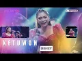 Download Lagu KETUWON Voc DEDE RISTY I LIVE MUSIC “ DEDE RISTY “ GANJENE PANTURA I AMBIT