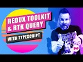 Beginner Redux with Typescript - Redux Toolkit with RTK Query