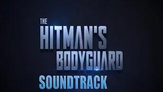 the hitman s bodyguard trailer song music soundtrack theme song