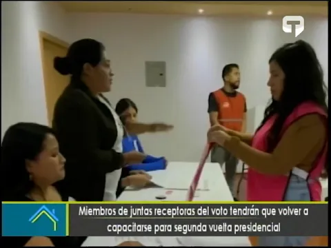 Miembros de juntas receptoras del voto tendrán que volver a capacitarse para segunda vuelta presidencial