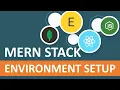 MERN STACK - Environment Setup
