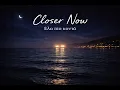 Nightfall Collapse - Closer Now (Έλα Πιο Κοντά)