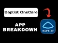 Baptist OneCare App Overview - What To Know