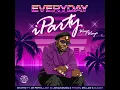 EVERYDAY iParty Waya Waya (feat. Dr Peppa, Lady Du, ShaunMusiq & Ftears & Mellow & Sleazy) - Myztro