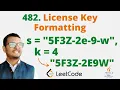 482 License Key Formatting Java Leetcode Hindi
