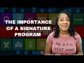 The Importance of a Signature Program