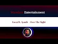 Lovn Ft. Ayanfe – Over The Night (Official Lyric Video)
