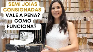 Como trabalhar com semijoias consignadas e como funciona