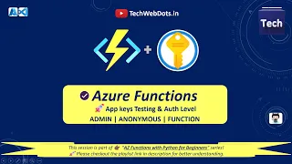 Azure Functions Auth Level Keys ANONYMOUS FUNCTION ADMIN Python HTTP Trigger