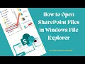 How to Open SharePoint Files in Windows File Explorer