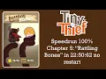 Tiny Thief 100 speedrun Chapter 5 Rattling Bones in 22 50 62 no restart