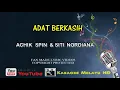 Download Lagu Achik \u0026 Nana - Adat Berkasih | Karaoke Tanpa Vokal | Video Lirik HD