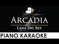 Lana Del Rey - Arcadia - Piano Karaoke Instrumental Cover with Lyrics