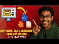 How to Copy HTML CSS JavaScript from Any Website 2026 Quick Easy Guide