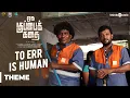 Download Lagu Oru Kuppai Kathai | To Err is Human | Dhinesh, Manisha Yadav | Deepan Chakravarthy