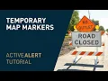 Feature Alert Temporary Map Markers
