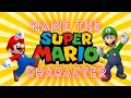 Super Mario Character Picture Quiz Guess in 3 Seconds Can You Name the 50 Game Character