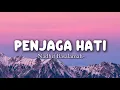 Download Lagu Nadhif Basalamah - Penjaga Hati (lyrics) 
