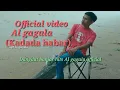 Download Lagu kadada habar |#officialvideoAlgagala
