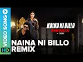 Download Lagu Naina Ni Billo Remix by DJ Ravish | Iconik | Ruma Sharma | Anvarul Hasan | Eros Now Music