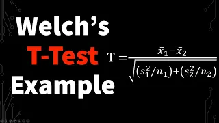 Welch s T-Test Explained Unequal Variance T-Test Example